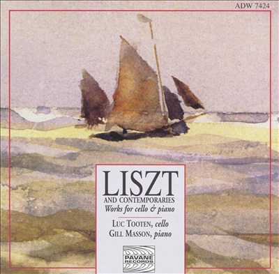 Liszt and his contemporaries: Cello Works