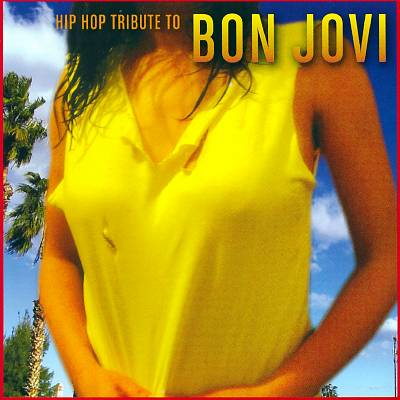 Hip Hop Tribute to Bon Jovi