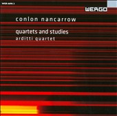 Conlon Nancarrow: Quartets and Studies