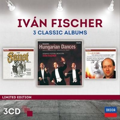 Ivan Fischer: 3 Classic Albums