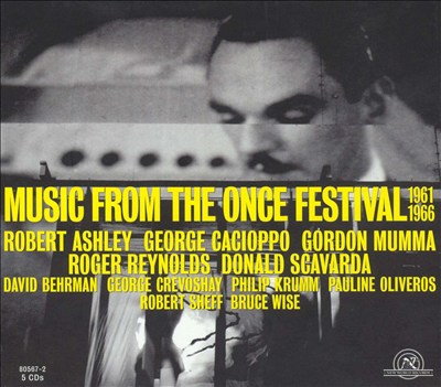 Music from the Once Festival 1961-1966