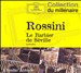 Rossini: Le Barbier de Séville (Extraits)