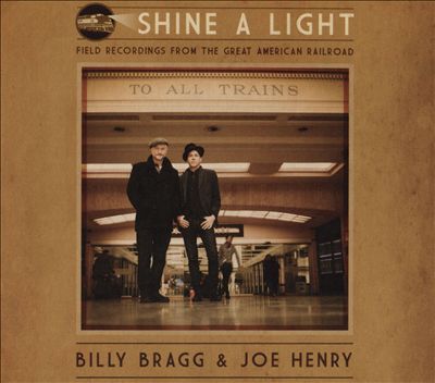 Shine a Light: Field Recordings from the Great American Railroad