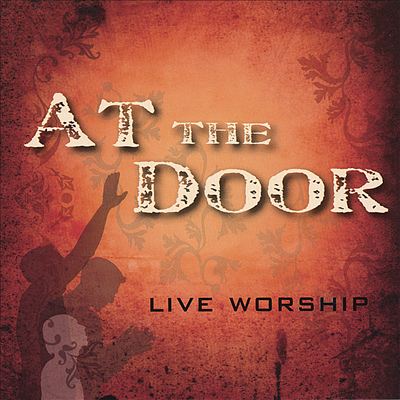 At the Door- Live Worship