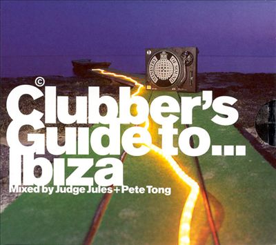 Clubber's Guide To...Ibiza