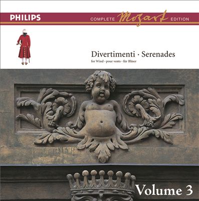 Mozart: The Wind Serenades & Divertimenti, Vol. 3 [Complete Mozart Edition]