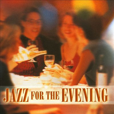 Jazz for the Evening
