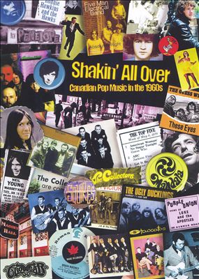 Shakin All Over: Canadian Pop Music in the 60's