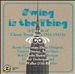 Swing Is the Thing [Retrieval]