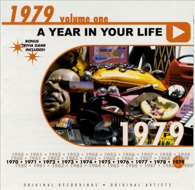 A Year in Your Life: 1979, Vol. 1