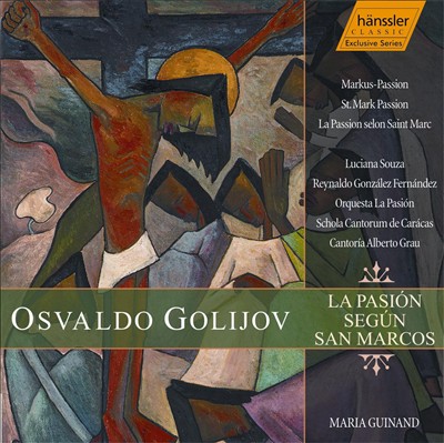 La Pasión según San Marcos (The Passion According to St. Mark), for chorus & orchestra