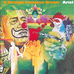 last ned album Ariel - A Strange Fantastic Dream