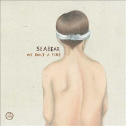 last ned album Seabear - We Built A Fire