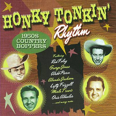Honky Tonkin' Rhythm: 1950s Country Boppers