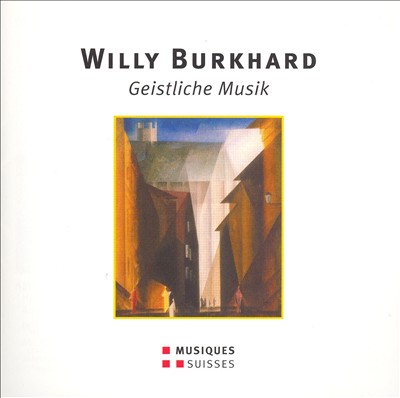 Willy Burkhard: Geistliche Musik