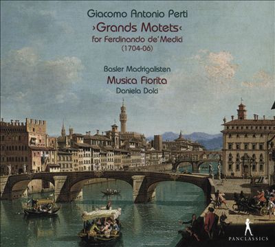 Giacomo Antonio Perti: Grands Motets for Ferdinando dé Medici