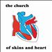 Of Skins and Heart