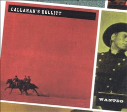 last ned album Callahan's Bullitt - Wanted