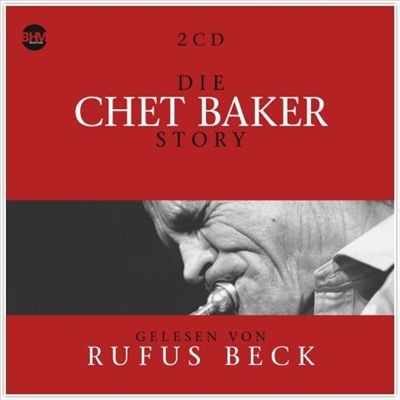 Die Chet Baker Story