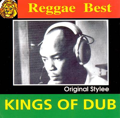 Kings of Dub: Original Stylee