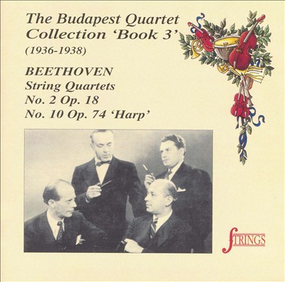 Beethoven: String Quartet No. 2, Op. 18; String Quartet No. 10, Op. 74 "Harp"