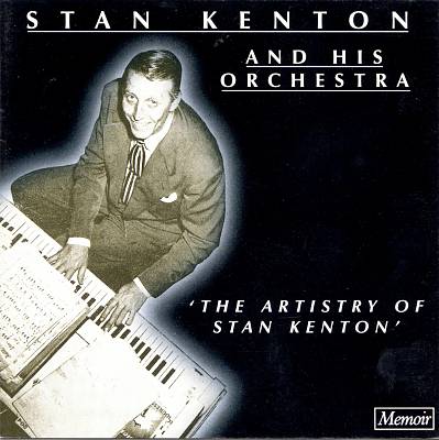 The Artistry of Stan Kenton