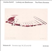 Beethoven: The Piano Sonatas, Vol. 3 - Opp. 14, 22 & 49