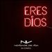 Eres Dios: Espanõl
