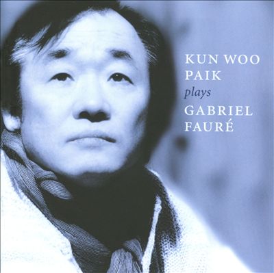 Kun Woo Paik plays Gabriel Fauré