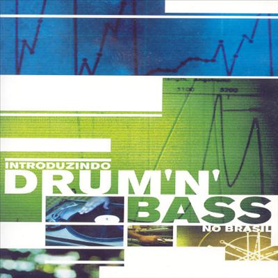 Introduzindo Drum N Bass No Brasil