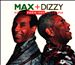 Max + Dizzy, Paris 1989