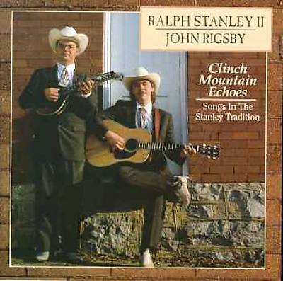 Clinch Mountain Echoes: Songs in the Stanley Tradition