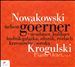 Nowakowski: Piano Quintet, Op. 17; Krogulski: Piano Octet, Op. 6