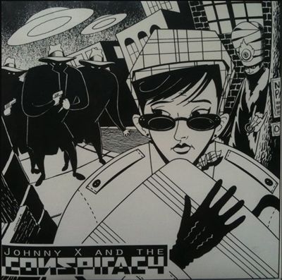 Johnny X and the Conspiracy