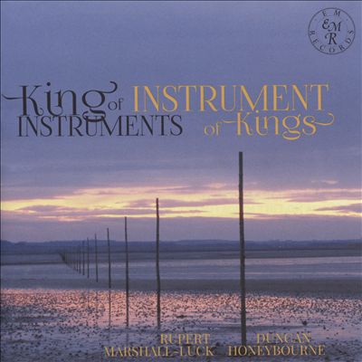 King of Instruments, Instrument of Kings