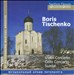 Boris Tischeko: Violin Concerto; Cello Concerto; Suzdal