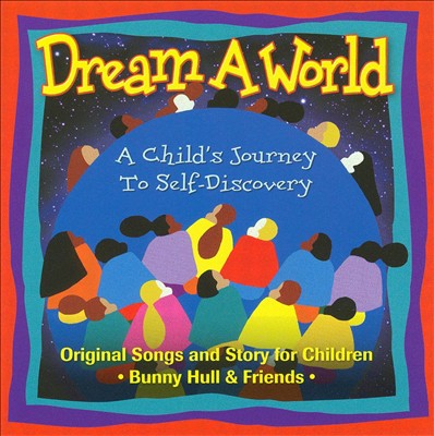 Dream a World: A Child's Journey to Self-Discovery