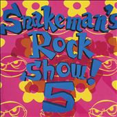 Snakeman's Rock Show! 5 Tokyo Ninkimono