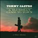Tommy Castro Presents: A Bluesman Came to Town
