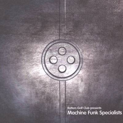Presents Machine Funk Specialist