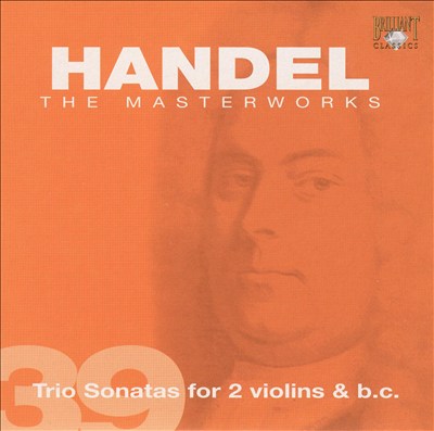 Handel: Trio Sonatas for 2 violins & b.c.
