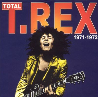 Total T. Rex: 1971-1972