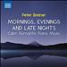 Peter Breiner: Mornings, Evenings and Late Nights - Calm Romantic Piano Music
