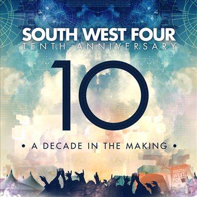 South West Four: Tenth Anniversary