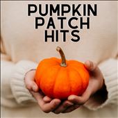 Pumpkin Patch Hits