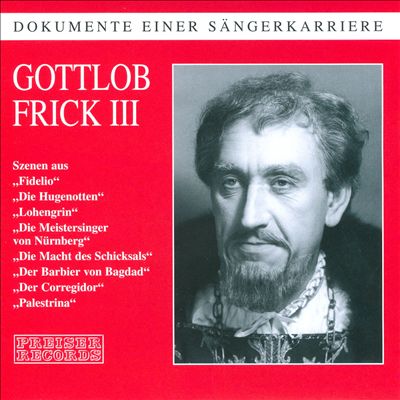 Dokumente einer Sängerkarriere: Gottlob Frick, Vol. 3