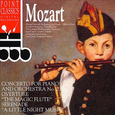 Mozart: Piano Concerto No. 23; The Magic Flute: Overture; Eine kleine Nachtmusik