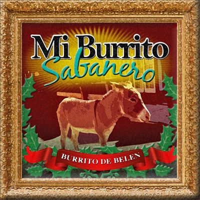 Mi Burrito Sabanero (El Burrito de Belen)