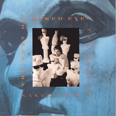The Best of Naked Eyes
