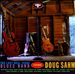 The Last Real Texas Blues Band Feat. Doug Sahm